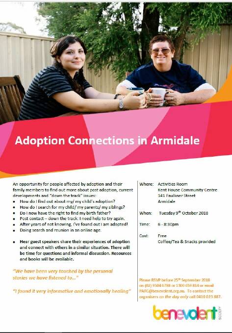 ADOPTION: The Benevolent Society will hold a meeting on Tuesday for people affected by adoption and their family members.